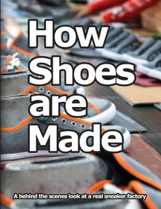 How Shoes are Made (Wade K Motawi)(Puha kötésű)