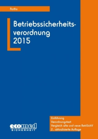 Betriebssicherheitsverordnung 2015