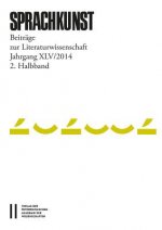 Sprachkunst. Beiträge zur Literaturwissenschaft / Sprachkunst  Jahrgang XLV2014 2. Halbband