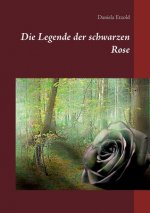 Legende der schwarzen Rose