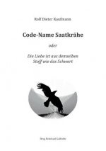 Code-Name Saatkrahe