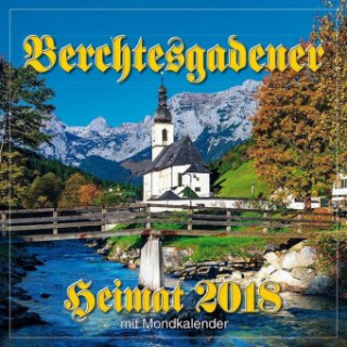 Berchtesgadener Heimatkalender 2018