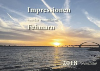 Impressionen von der Sonneninsel Fehmarn - Fotokalender 2018