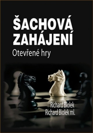 Šachová zahájení - Otevřené hry