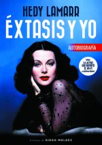 Hedy Lamarr. Éxtasis y yo