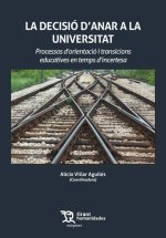 La Decisió D?anar a la Universitat