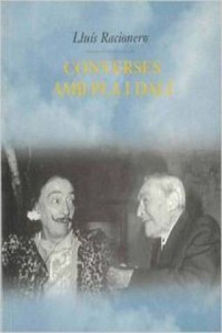 Converses amb Pla i Dalí : localistes cosmopolites