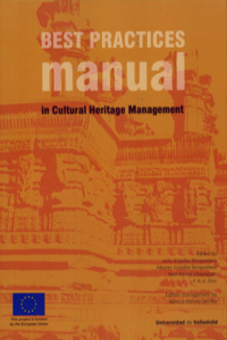 BEST PRACTICES MANUAL IN CULTURAL HERITAGE MANAGEMENT
