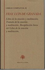 Libro de la oración y meditación. Tratado de la oración y meditación. Recopilación breve del libro de la oración y meditación