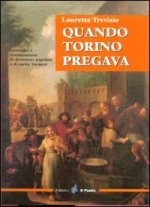 Quando Torino pregava