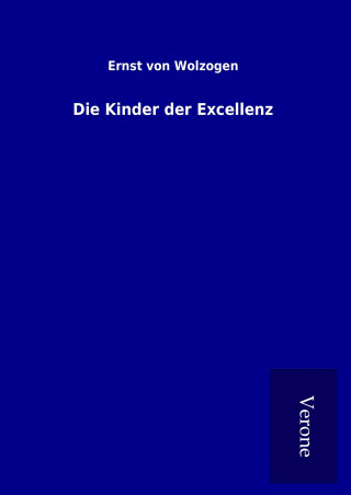 Die Kinder der Excellenz