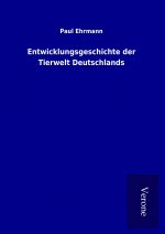 Entwicklungsgeschichte der Tierwelt Deutschlands