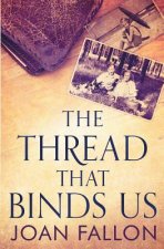 Thread That Binds Us