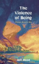 Violence of Being