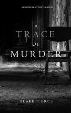 Trace of Murder (A Keri Locke Mystery--Book #2)