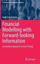 Financial Modelling with Forward-looking Information