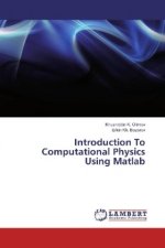 Introduction To Computational Physics Using Matlab