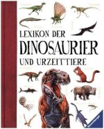 Lexikon der Dinosaurier und Urzeittiere (Ravensburger Lexika) - Umfangreiches Dino-Standardwerk für Schule und Freizeit