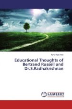 Educational Thoughts of Bertrand Russell and Dr.S.Radhakrishnan