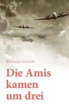 Amis kamen um Drei