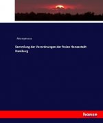 Sammlung der Verordnungen der freien Hansestadt Hamburg