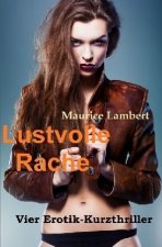 Lustvolle Rache