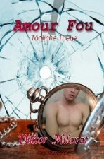 Amour Fou - Tödliche Triebe