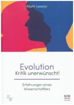 Evolution - Kritik unerwünscht!