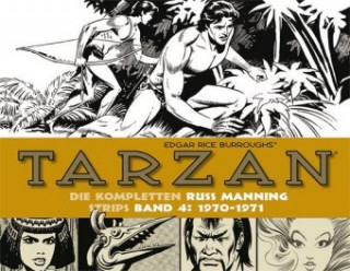 Tarzan: Die kompletten Russ Manning Strips. Bd.4