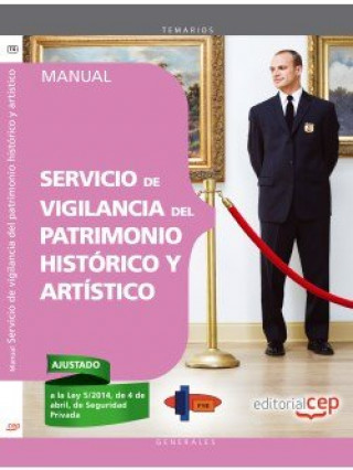Manual Servicio de vigilancia del patrimonio histórico y artístico