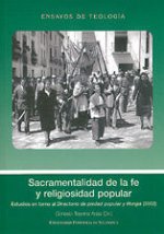 Sacramentalidad de la fe y religiosidad popular : estudios en torno al directorio de piedad popular y liturgia (2002)