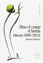 Dins el camp d'herba: Dietari 2009-2012