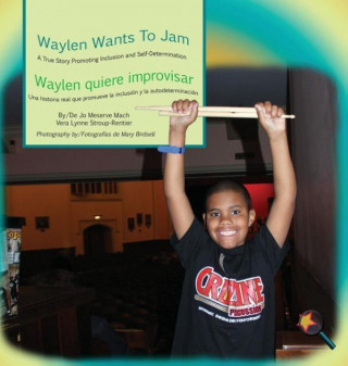 Waylen Wants To Jam/ Waylen quiere improvisar