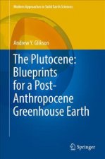 Plutocene: Blueprints for a Post-Anthropocene Greenhouse Earth