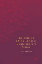 Rethinking Think Tanks in Contemporary China