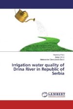 Irrigation water quality of Drina River in Republic of Serbia