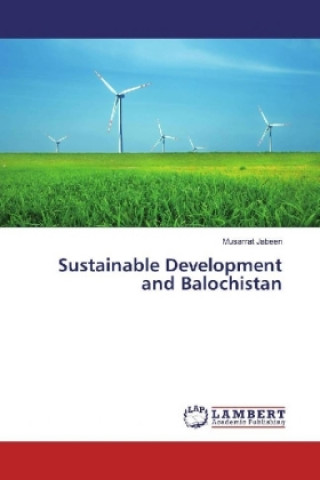 Sustainable Development and Balochistan