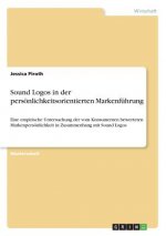 Sound Logos in der persönlichkeitsorientierten Markenführung