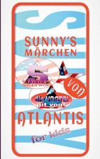 Sunnys Marchen von Atlantis