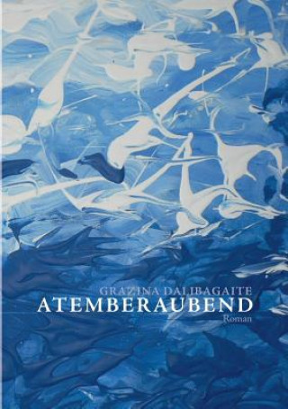 Atemberaubend