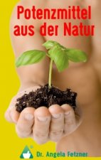 Potenzmittel aus der Natur