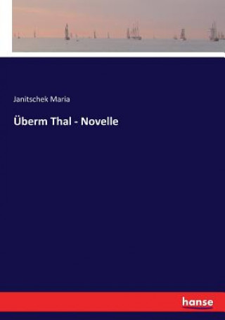 UEberm Thal - Novelle