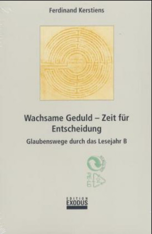 Wachsame Geduld - Zeit für Entscheidung