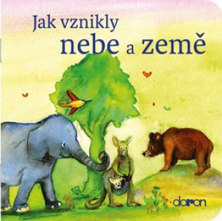 Jak vzniklo nebe a země