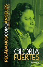 Pecábamos como ángeles : gloripoemas de amor