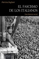 El fascismo de los italianos: Una historia real