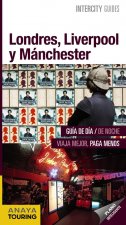 Intercity Guides. Londres, Liverpool y Manchester