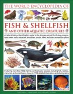World Encyclopedia Of Fish & Shellfish And Other Aquatic Creatures