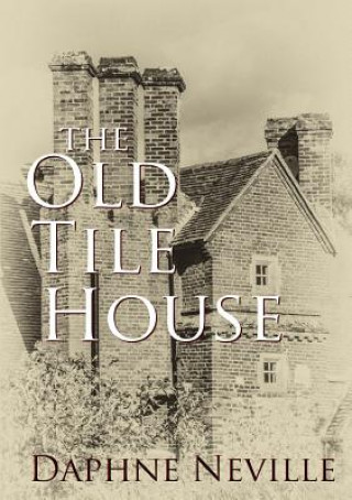 Old Tile House
