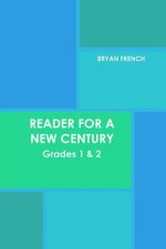 Reader for a New Century: Grades 1 & 2